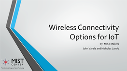 Wireless Connectivity Options For