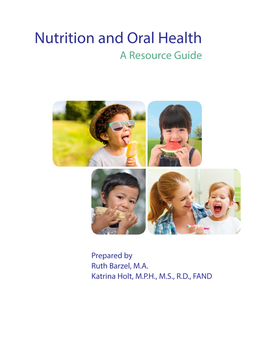 Nutrition and Oral Health: a Resource Guide