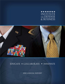 2010 Annual Report D INSTITUTE for DEFENSE and BUSINESS