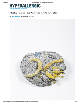 Plastiglomerate, the Anthropocene's New Stone