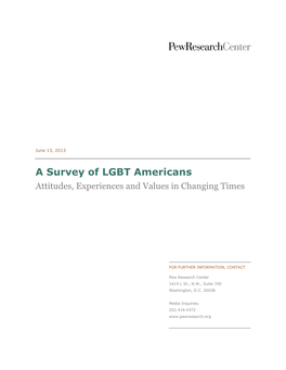 A Survey of LGBT Americans Attitudes, Experiences and Values in Changing Times