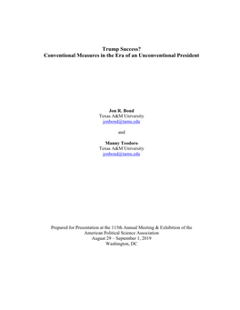 Trump Success? Conventional Measures in the Era of an Unconventional President