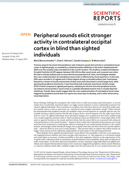 Peripheral Sounds Elicit Stronger Activity in Contralateral Occipital Cortex in Blind Than Sighted Individuals