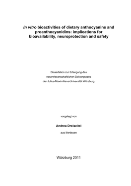 In Vitro Bioactivities of Dietary Anthocyanins and Proanthocyanidins: Implications for Bioavailability, Neuroprotection and Safety