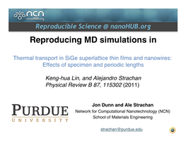 Reproducing MD Simulations In