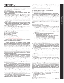 Philosophy Have PHILOSOPHY Formed Associations for Discussion of Philosophical Issues and the Read- Ing of Papers by Students, Faculty, and Visitors