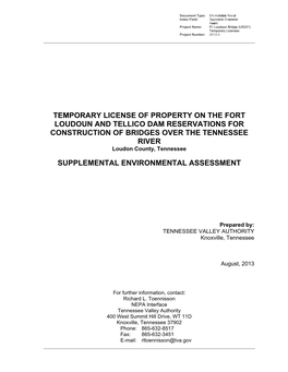 TEMPORARY LICENSE of PROPERTY on the FORT LOUDOUN and TELLICO DAM RESERVATIONS for CONSTRUCTION of BRIDGES OVER the TENNESSEE RIVER Loudon County, Tennessee