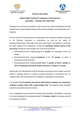 PRESS RELEASE Rapid Antigen Testing for Employees and the General Population – Testing Units 4 April 2021 Aiming at the Contin