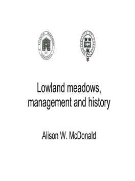 Alison Mcdonald Lowland Meadows Management and History