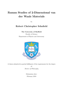 Raman Studies of 2-Dimensional Van Der Waals Materials