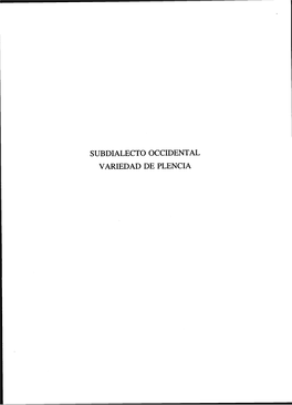 SUB DIALECTO OCCIDENTAL V ARIEDAD DE PLENCIA Situación De La Variedad De Plencia, En El Dialecto Vizcaíno Y En El Conjunto De La Zona Vascófona