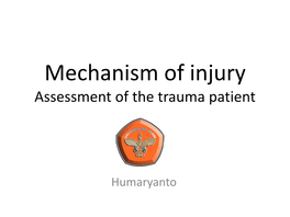 Mechanism of Injury Assessment of the Trauma Patient