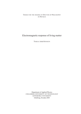 Electromagnetic Response of Living Matter