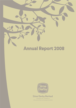 Annual Report 2008 1 the Sime Darby Group