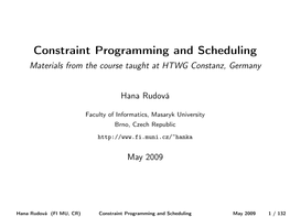 Constraint Programming and Scheduling Materials from the Course Taught at HTWG Constanz, Germany