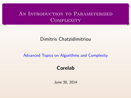 An Introduction to Parameterized Complexity and Algorithms Part 2 65