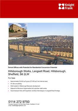 Hillsborough Works, Langsett Road, Hillsborough, Sheffield, S6 2LW for Sale