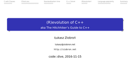 (R)Evolution of C++ Aka the Hitchhiker’S Guide to C++