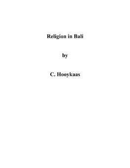 Religion in Bali by C. Hooykaas