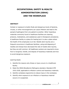 Occupational Safety and Health Administration (OSHA) Is a Government Agency That Is Responsible for Ensuring Workplace and Employee Safety