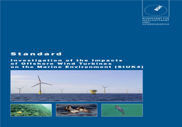 Standard Investigation of the Impacts of Offshore Wind Turbines on the Marine