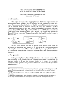 THE SYNTACTIC MANIFESTATION of NOMINAL FEATURE GEOMETRY* Elizabeth Cowper and Daniel Currie Hall University of Toronto 0. Introd