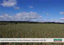 Land at Rousham Road, Tackley, Kidlington, Oxfordshire OX5 3EJ Land at Rousham Road, Tackley, Kidlington, Oxfordshire OX5 3EJ O.I.E.O £150,000