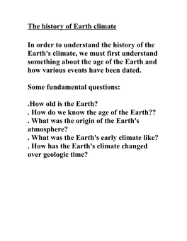 History of the Earth's Climate, We Must First Understand Something About the Age of the Earth and How Various Events Have Been Dated