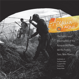 The History and Preservation of the Acequia Madre Del Río Pueblo