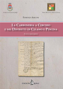 Edizioni Kirke Fiorenzo Amiconi La Carboneria Nei Distretti Di Celano E