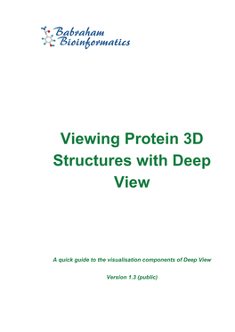 Viewing Protein 3D Structures with Deep View