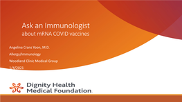 Ask an Immunologist About Mrna COVID Vaccines