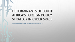 Determinants of South Africa's Foreign Policy Strategy In