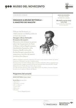 Omaggio a Bruno Bettinelli – Martedì 3 Marzo 2015 Il Maestro Dei Maestri Ore 17.30 Ingresso Libero Fino a Esaurimento Dei Posti Disponibili