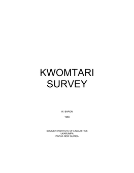 Kwomtari Survey