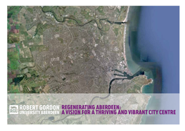 Regenerating Aberdeen: a Vision for a Thriving and Vibrant City Centre