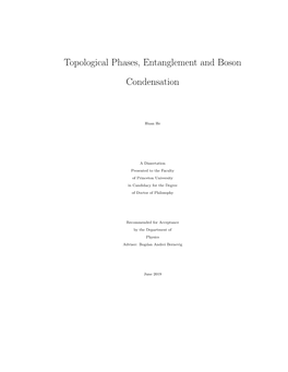 Topological Phases, Entanglement and Boson Condensation