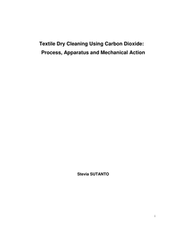 Textile Dry Cleaning Using Carbon Dioxide: Process, Apparatus and Mechanical Action