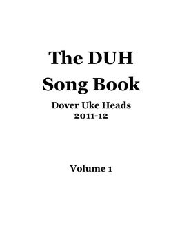 The DUH Song Book Dover Uke Heads 2011-12