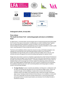 Embargoed to 00.01, 23 July 2021 Press Release the South Ken Green Trail – Welcoming People and Nature on Exhibition Road