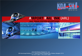AIRPORT RAIL LINK (ARL) and TRAIN STATION ADVERTISING