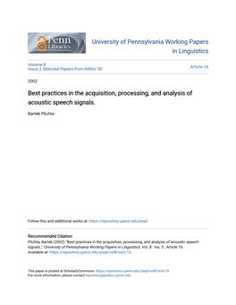 Best Practices in the Acquisition, Processing, and Analysis of Acoustic Speech Signals