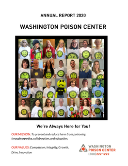 OUR MISSION: to Prevent and Reduce Harm from Poisoning Through Expertise, Collaboration, and Education