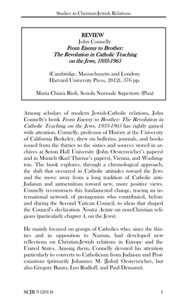 REVIEW John Connelly from Enemy to Brother: the Revolution in Catholic Teaching on the Jews, 1933-1965