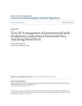 44: a Management and Environmental Study of Submarine Construction at Portsmouth Navy Yard During World War II