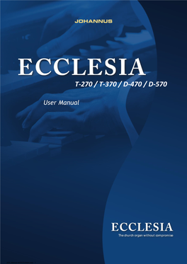 User Manual Ecclesia T-270 / T-370 / D-470 / D-570 2