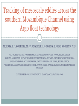 Tracking of Mesoscale Eddies Across the Southern Mozambique Channel Using Argo Float Technology