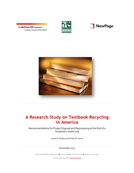 A Research Study on Textbook Recycling in America Recommendations for Proper Disposal and Repurposing at the End of a Textbook’S Useful Life