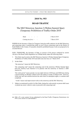 The M65 Motorway Junction 2 (Walton Summit Spur) (Temporary Prohibition of Traffic) Order 2010