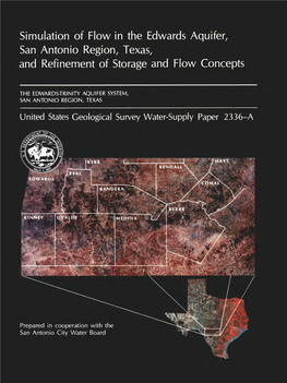 Simulation of Flow in the Edwards Aquifer, San Antonio Region, Texas, and Refinement of Storage and Flow Concepts